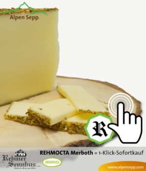 Rehmocta Merboth Heumilchkäse Sofortkauf